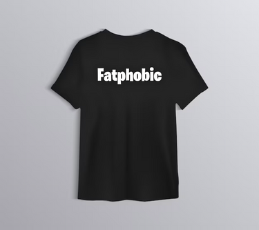 Fatphobic T-shirt